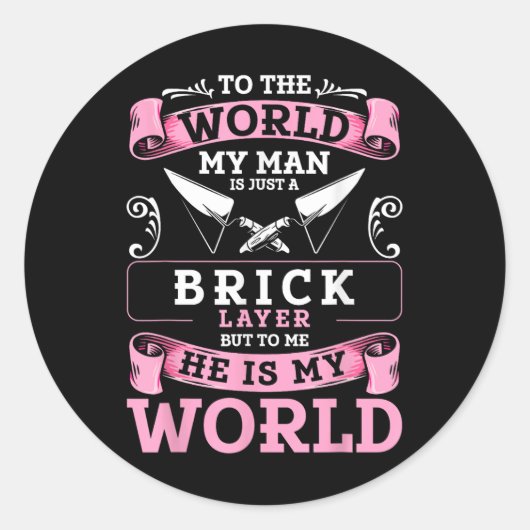 Bricklayer Layer Gewerkschaft Bricklayer Girlfrien Runder Aufkleber (Vorderseite)