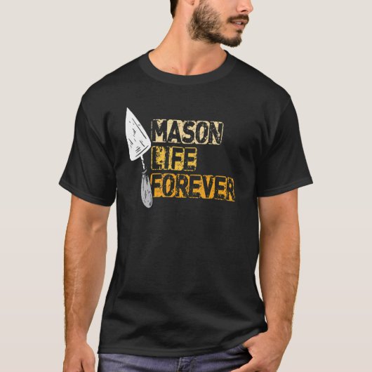 Bricklayer Outfit - Mason Life Forever for Brickla T-Shirt (Vorderseite)
