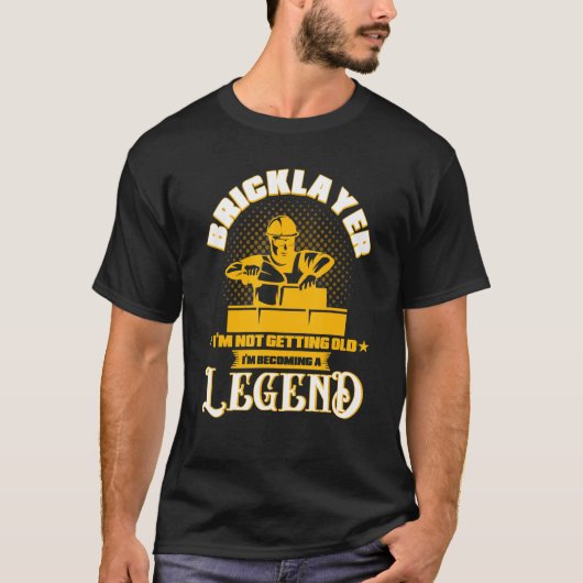 Bricklayer werde ich nicht alt, ich werde eine Leg T-Shirt (Vorderseite)