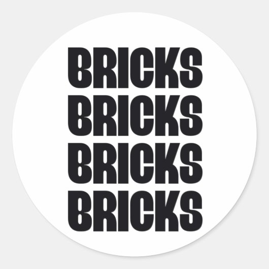 BRICKS BRICKS BRICK RUNDER AUFKLEBER (Vorderseite)