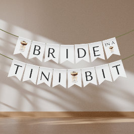 Bridal in a Tini Bit - Espresso Martini Bridal Wimpelkette