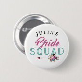Bridal Squad Brid Abzeichen Bachelorette Tribe But Button (Vorne & Hinten)