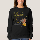 Bridal to be Bridal Personalize Sweatshirt (Vorderseite)