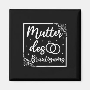 Bridal Wedding Mama Mutter des Bräutigams Magnet
