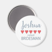 Bridal & Wedding Party 5 Herz Bridesman Magnet (Vorderseite/Rückseite)