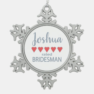 Bridal & Wedding Party 5 Herz Bridesman Schneeflocken Zinn-Ornament