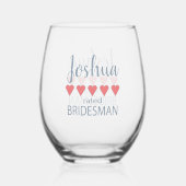 Bridal & Wedding Party 5 Herz Bridesman Weinglas Ohne Stiel (Rückseite)