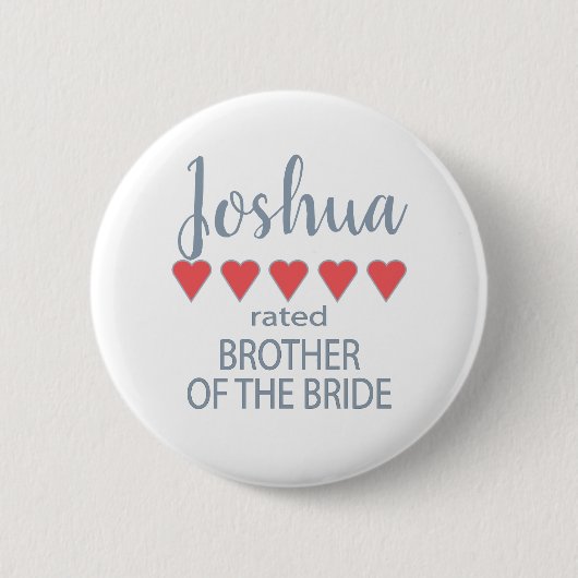 Bridal & Wedding Party 5 Herz Bruder von Bride Button (Vorderseite)