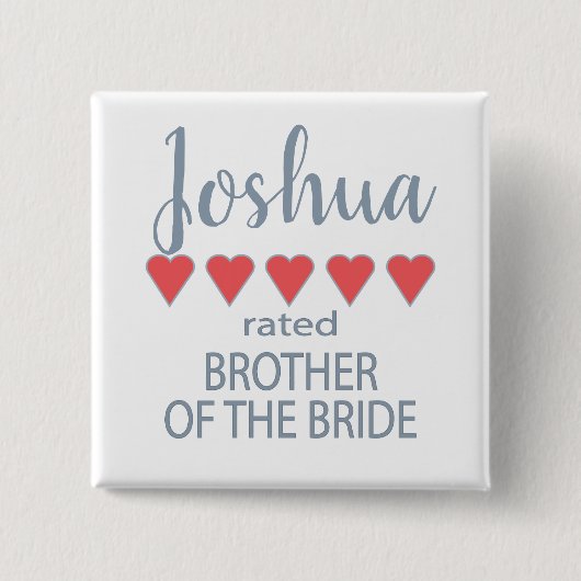 Bridal & Wedding Party 5 Herz Bruder von Bride Button (Vorderseite)