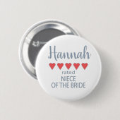 Bridal & Wedding Party 5 Herz Nichte Bride Button (Vorne & Hinten)