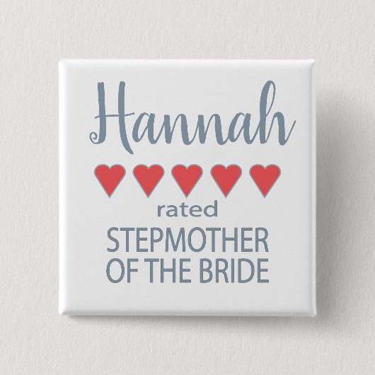 Bridal & Wedding Party 5 Herz Stepmutter of Bride Button (Vorderseite)