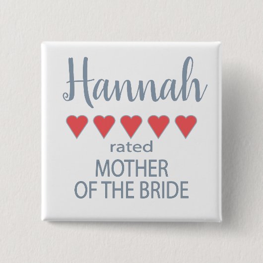 Bridal & Wedding Party 5 Herzenmutter von Bride Button (Vorderseite)