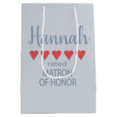 Bridal & Wedding Party 5 Herzensmatron der Ehre Mittlere Geschenktüte (Rückseite)