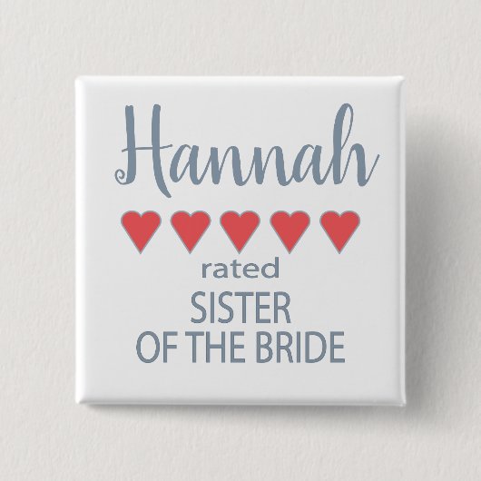 Bridal & Wedding Party 5 Herzenssister der Braut Button (Vorderseite)