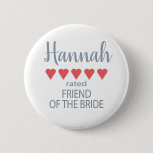 Bridal & Wedding Party 5 Herzfreund der Braut Button