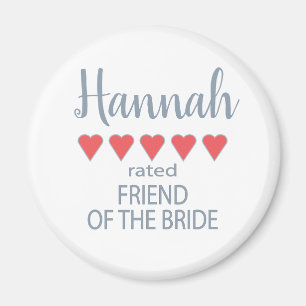 Bridal & Wedding Party 5 Herzfreund der Braut Magnet