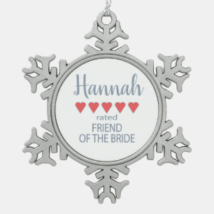 Bridal & Wedding Party 5 Herzfreund der Braut Schneeflocken Zinn-Ornament