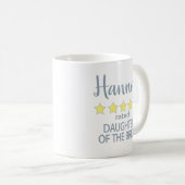 Bridal & Wedding Party 5 Sterne Tochter von Bride Kaffeetasse (VorderseiteRechts)