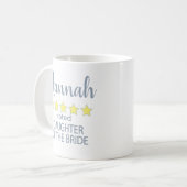 Bridal & Wedding Party 5 Sterne Tochter von Bride Kaffeetasse (Vorderseite Links)
