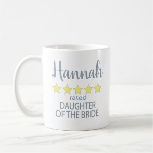 Bridal & Wedding Party 5 Sterne Tochter von Bride Kaffeetasse