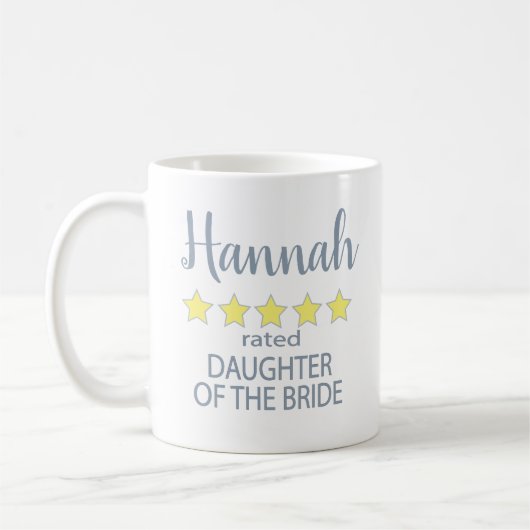 Bridal & Wedding Party 5 Sterne Tochter von Bride Kaffeetasse (Links)