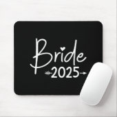 Bride 2025 für Hochzeit oder Junggeselinnen-Abschi Mousepad (Mit Mouse)