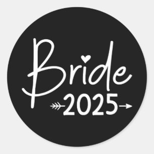 Bride 2025 für Hochzeit oder Junggeselinnen-Abschi Runder Aufkleber