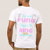 BRIDE 2 BE BACHELORETTE T - SHIRT (Rückseite)