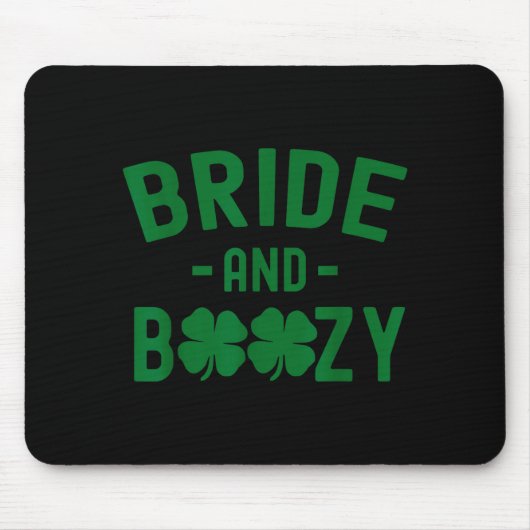 Bride And Boozy Irish St Patrick's Day Funny Shamr Mousepad (Vorne)