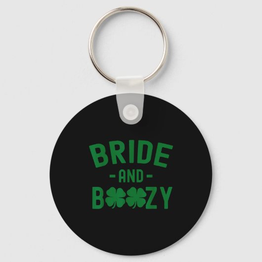Bride And Boozy Irish St Patrick's Day Funny Shamr Schlüsselanhänger (Vorderseite)