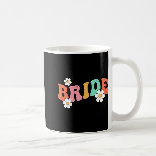 Bride Babe Bridesmaid Groovy Junggeselinnen-Abschi Kaffeetasse (Rechts)