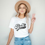 Bride Babe Individuelle Name T - Shirt Bachelorett<br><div class="desc">Bride Babe Individuelle Name T - Shirt Bachelorette T-Shirt</div>