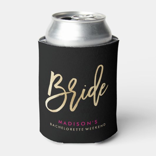 Bride Bachelorette Can Cooler Dosenkühler (Kanne Vorderseite)