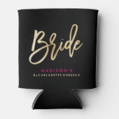 Bride Bachelorette Can Cooler Dosenkühler (Vorderseite)