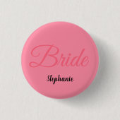 Bride Brautparty Monogram Individuelle Name Hochze Button (Vorderseite)