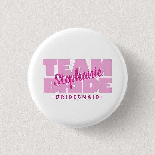 Bride Bride Wedding Individuelle Name Pink Button (Vorderseite)