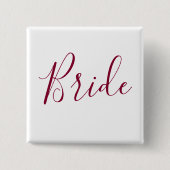 Bride Burgundy Schriftart Button (Vorderseite)