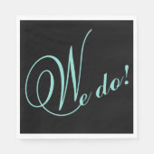 BRIDE & CO Das glückliche Paar, das wir Party mach Serviette (Vorderseite)