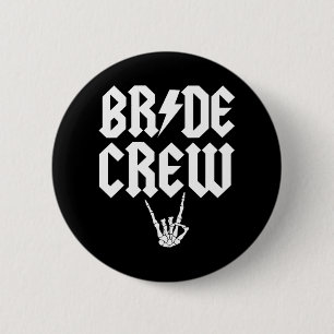 Bride Crew Rock'n'Roll Gothic Halloween Bacheloret Button