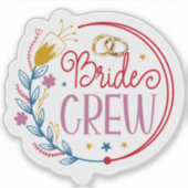 Bride Crew Sparkle Aufkleber (Vorderseite)
