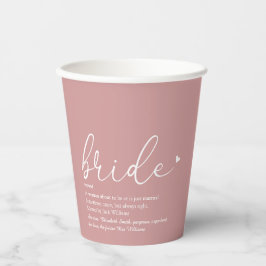 Bride Definition Brautparty Dusty Rose Pappbecher