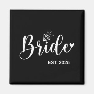Bride Est. 2025 Bridal Wedding Matching Geschenke  Magnet