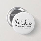 Bride Est. 2025 Bride zu Verlobung Button (Vorne & Hinten)