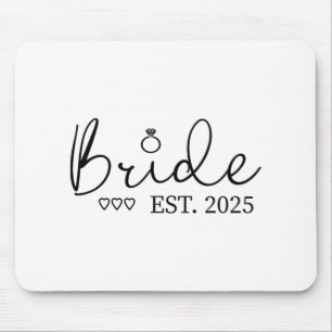Bride Est. 2025 Bride zu Verlobung Mousepad