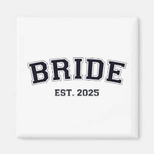 Bride Est. 2025 Frau Ehefrau Bachelorette Par Magnet