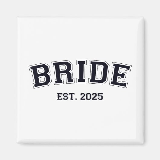 Bride Est. 2025 Frau Ehefrau Bachelorette Par Magnet (Vorne)