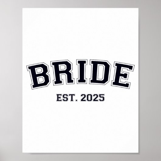 Bride Est. 2025 Frau Ehefrau Bachelorette Par Poster (Vorne)