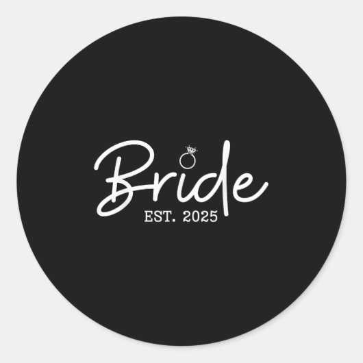Bride Est 2025 Future Ehefrau Bride zu Bachelorett Runder Aufkleber (Vorderseite)