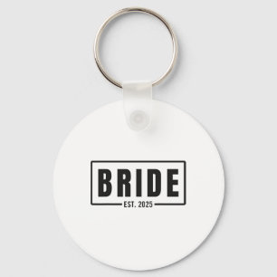 Bride Est. 2025 Künftige Ehefrau Verlobung Bachelo Schlüsselanhänger