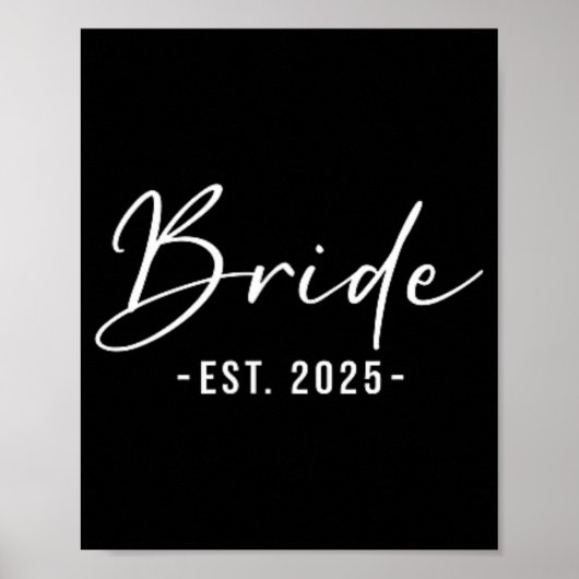 Bride Est. 2025 - Matching Getting Ready Bride Gro Poster (Vorne)